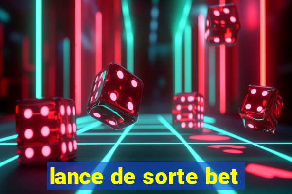 lance de sorte bet